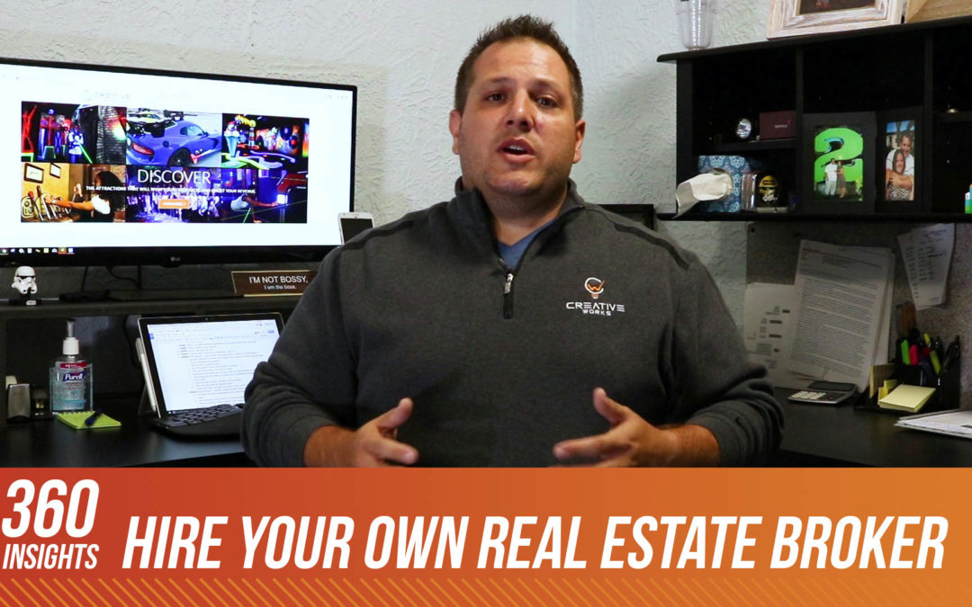 Why You Should Hire Your Own Commercial Real Estate Broker